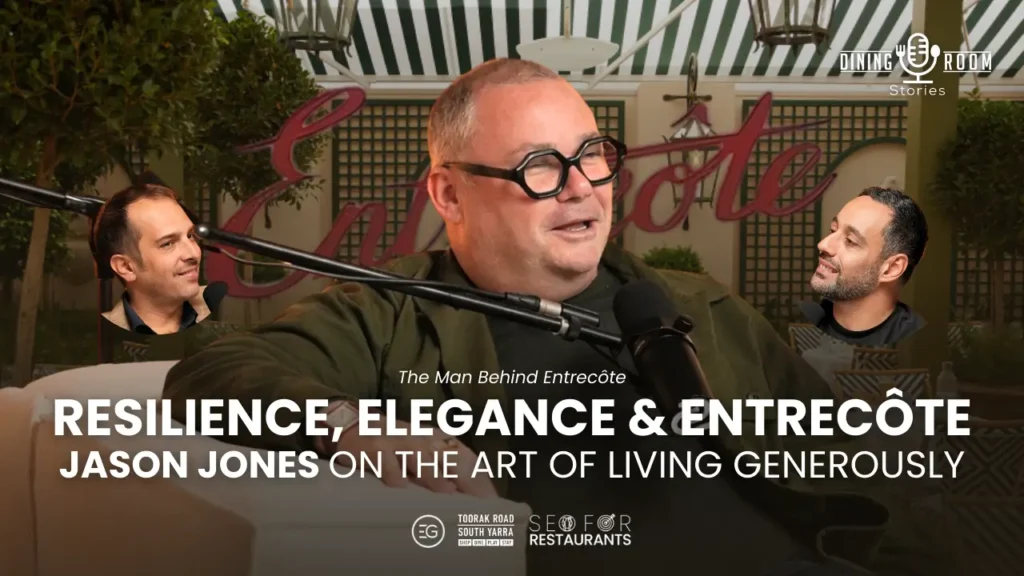 Resilience, Elegance & Entrecôte: Jason Jones on the Art of Living Generously | Dining Room Stories